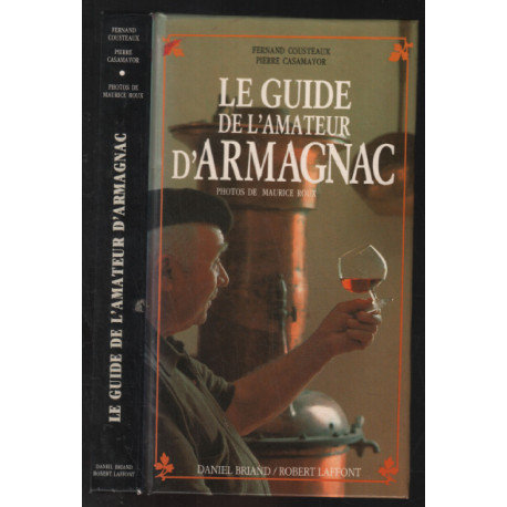 LE GUIDE DE L'AMATEUR D'ARMAGNAC