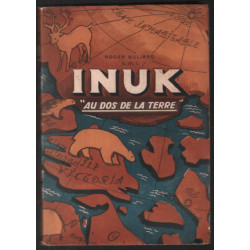 INUK : au dos de la terre (illustrations, avec sa carte)