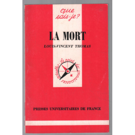 La mort (que sais je ?)