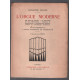 L'orgue moderne suivi de l'orgue expressif ou harmonium...
