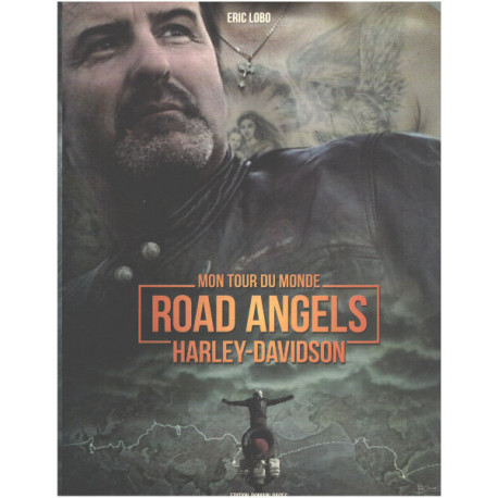 Mon tour du monde Road Angels Harley-Davidson