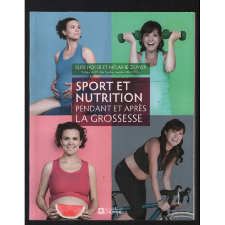 Sport et nutrition pendant et après la grossesse