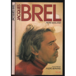 Jacques Brel (Mis en images par André Bernard)