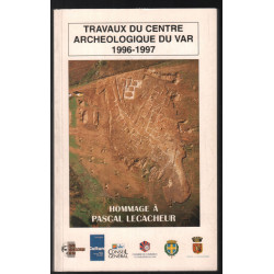 Travaux du centre archéologique du Var 1996-1997 : hommahe à...