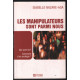 LES MANIPULATEURS SONT PARMI NOUS QUI SONT ILS COMMENT S'EN PROTEGER