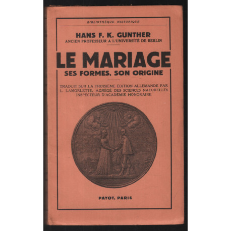 Le mariage : ses formes son origine