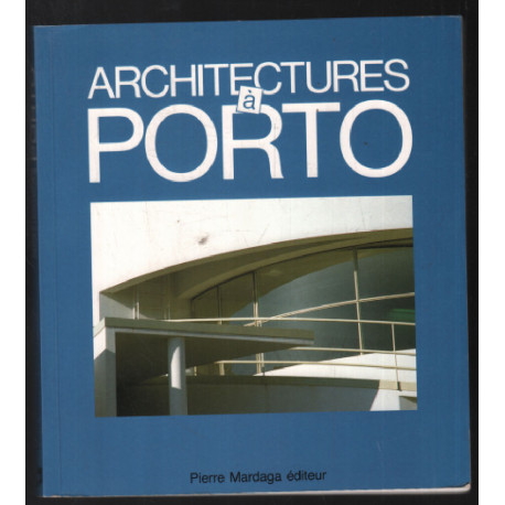 Architectures à Porto