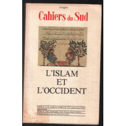 L'islam et l'occident ( réédition du numéro de 1947 )