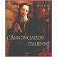 L'Annonciation italienne : Une histoire de perspective