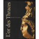 L'or des Thraces. Trésors de Bulgarie