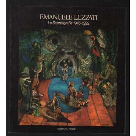 Emanuele Luzatti : Le Scenografie 1945-1992