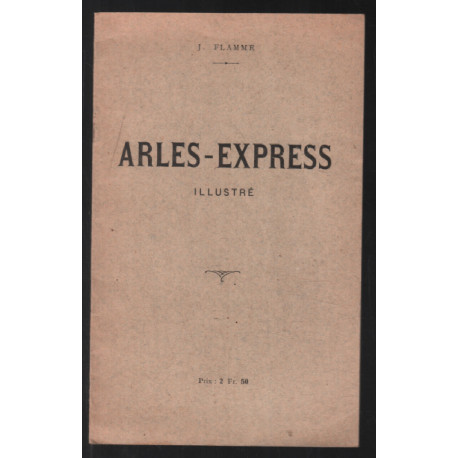 Arles - Express illustré
