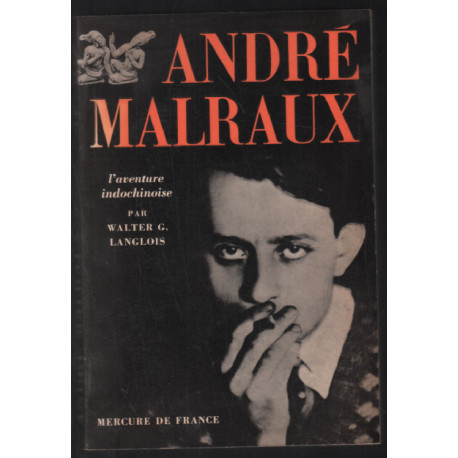 André Malraux : l'aventure chinoise
