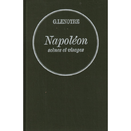 Napoléon / scenes et visages