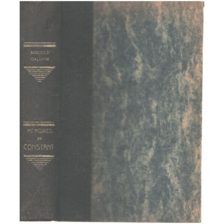 Memoires de constant premier valet de chambre de Napoleon Ier/...