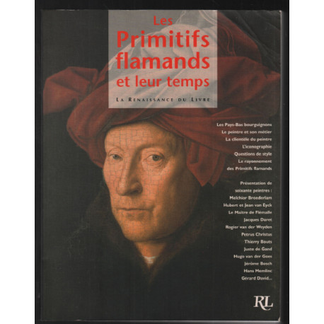 Les Primitifs flamands et leur temps