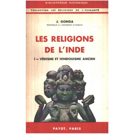 Les religions de l'inde / 1 : vedisme et hindouisme ancien