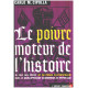 Le poivre moteur de l'histoire : Du rôle des épices et du...