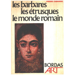 Les barbares les étrusques le monde romain