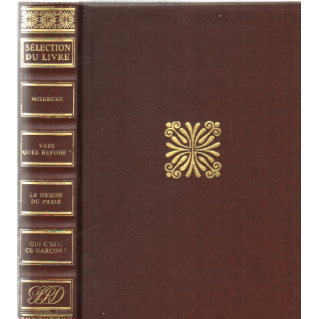 Les meilleurs livres condensés / Miserere vers quel refuge le...