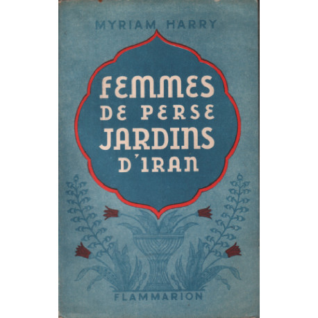 Femmes de perse jardins d'iran