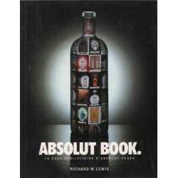 Absolut book : La saga publicitaire d'Absolut vodka