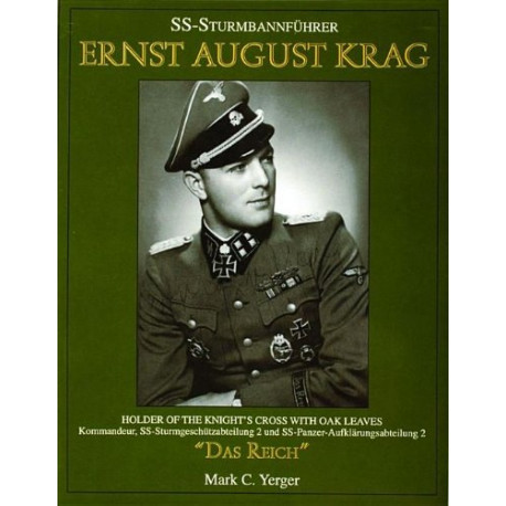Ss Sturmbannfuhrer Ernst August Krag: Trager Des Ritterkreuzes Mit...