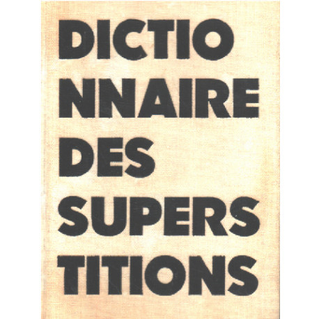 Dictionnaire des superstitions