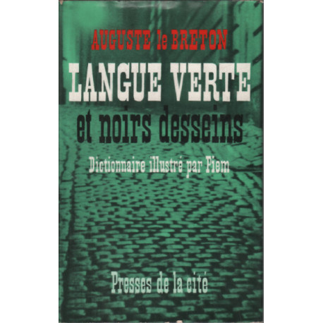 Langue verte et noirs desseins / dictionnaire illustré par Piem