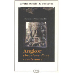 Angkor chronique d'une renaissance