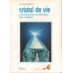 Cristal de vie