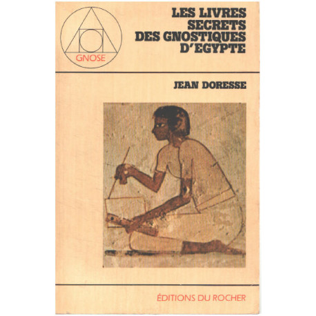 Les livres secrets des gnostiques d'Egypte