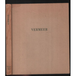 JAN VERMEER DE DELFT suivi de "la poétique de Vermeer"