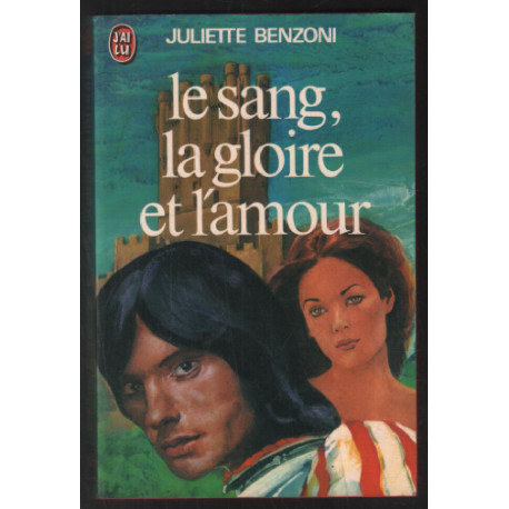 Le sang la gloire et l'amour