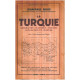 La turquie / geographie - economie - histoire - civilisation et...