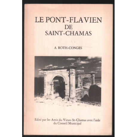 Le Pont-Flavien de Saint-Chamas
