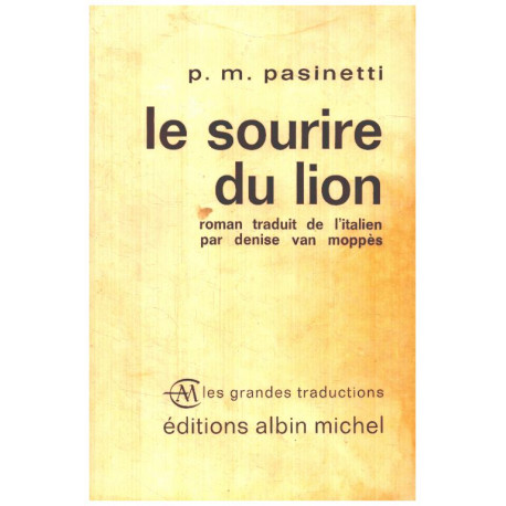 Le sourire du lion / traduit de l'italien par denise van moppès