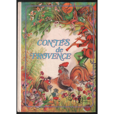 Contes de Provence : Récits du folklore Provencal