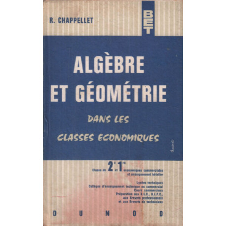 Algèbre et géométrie dans les classes économiques / classe de...