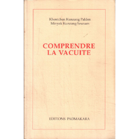 Comprendre la vacuité: Deux commentaires du chapitre IX de La...