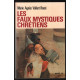 Les faux mystiques chrétiens