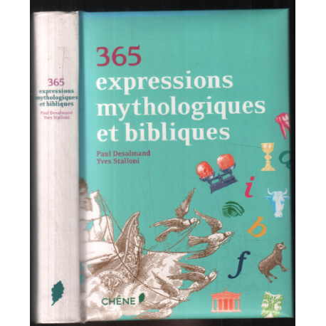 365 EXPRESSIONS MYTHOLOGIQUES ET BIBLIQUES