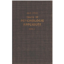 Traité de psychologie appliquée / tome 2 seul