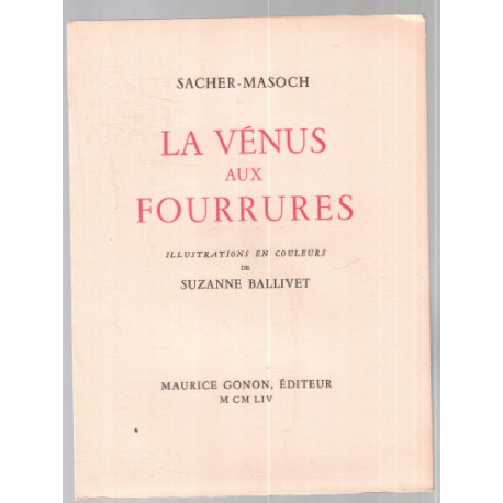 La Vénus aux fourrures / illustrations en couleurs de Suzanne...
