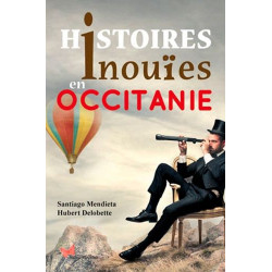 Histoires inouïes en Occitanie