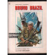 Bruno brazil / commando caïman