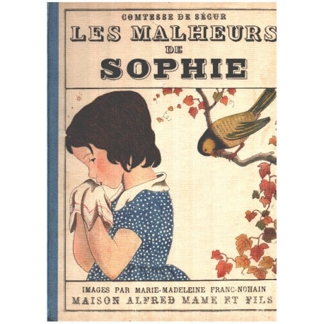 Les malheurs de sophie / images par marie madeleine franc-Nohain