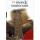 Le Monde souterrain