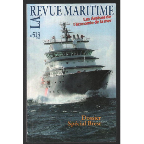 Revue maritime n° 513 / Dosiier spécial Brest