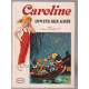 Caroline invite ses amis